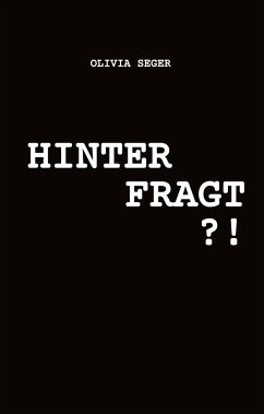 HINTERFRAGT?! - Seger, Olivia