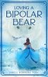 Loving a BiPolar Bear (eBook, ePUB) - Bild 1