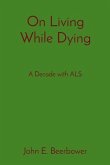 On Living While Dying (eBook, ePUB)