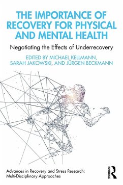 The Importance of Recovery for Physical and Mental Health (eBook, ePUB)