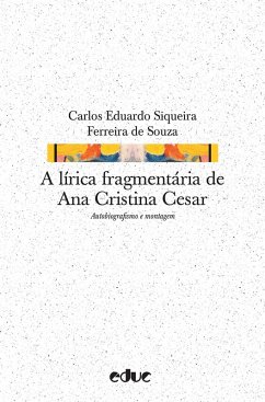 Cover A lírica fragmentária de Ana Cristina Cesar (eBook, ePUB)