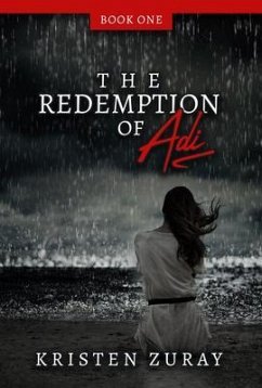 Redemption of Adi (eBook, ePUB) - Zuray, Kristen