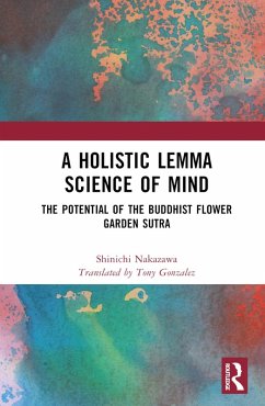 A Holistic Lemma Science of Mind (eBook, ePUB) - Nakazawa, Shinichi