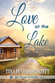 Love at the Lake (My Heart & Home, #1) (eBook, ePUB)