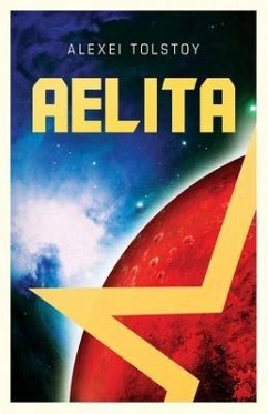 Aelita (eBook, ePUB) - Tolstoy, Alexei