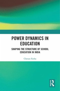 Power Dynamics in Education (eBook, PDF) - Sinha, Chetan