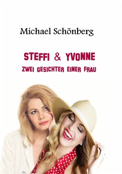 Steffi & Yvonne (eBook, ePUB) - Schönberg, Michael