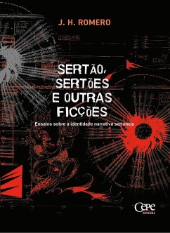 Sertão, sertões e outras ficções (eBook, ePUB) - Romero, J. H.