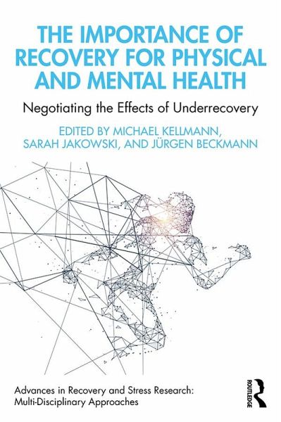 The Importance of Recovery for Physical and Mental Health (eBook, PDF)