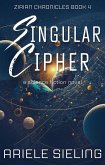 Singular Cipher (Zirian Chronicles, #4) (eBook, ePUB)