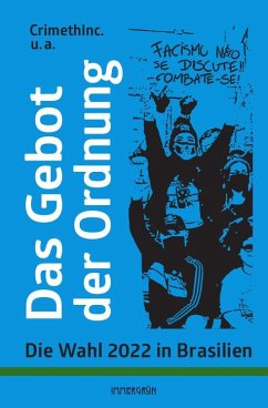 Das Gebot der Ordnung - CrimethInc.; Diniz, Jack; 'Galego', Antônio; Vandaw; Augusto, Acácio