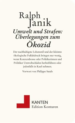 Umwelt und Strafe: Überlegungen zum Ökozid - Ralph, Janik