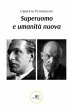 Superuomo e umanità nuova (eBook, ePUB) - Bild 1