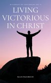 Victorious Living in Christ (eBook, ePUB)