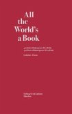 All the World's a Book. 400 Jahre Shakespeares First Folio / 400 Years of Shakespeare's First Folio.