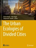 The Urban Ecologies of Divided Cities