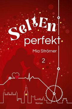 Selten perfekt - Strömer, Mia