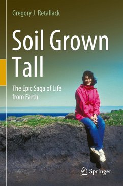 Soil Grown Tall - Retallack, Gregory J.