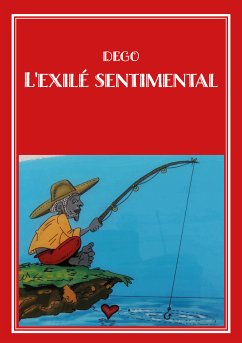 L'exilé sentimental (eBook, ePUB) - DEGO