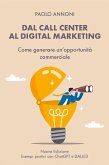 Dal Call Center al Digital Marketing (eBook, ePUB)