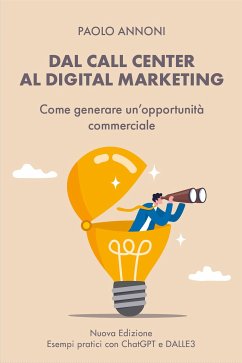 Dal Call Center al Digital Marketing (eBook, ePUB) - Annoni, Paolo