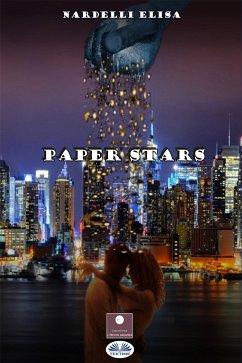 Paper Stars (eBook, ePUB) - Elisa, Nardelli