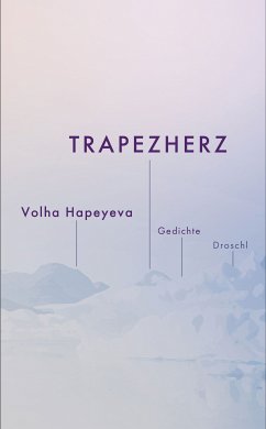 Trapezherz (eBook, ePUB) - Hapeyeva, Volha