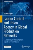 Labour Control and Union Agency in Global Production Networks