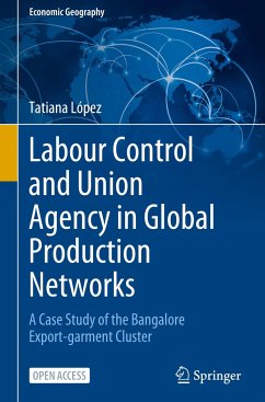 Labour Control and Union Agency in Global Production Networks - López, Tatiana