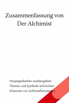 Zusammenfassung von Der Alchimist (eBook, ePUB) - Verstand, B