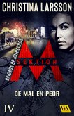 Sektion M – Brigada de homicidios IV: De mal en peor (eBook, ePUB)