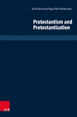 Protestantism and Protestantization (eBook, PDF)