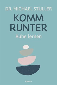 Komm runter - Stuller, Michael