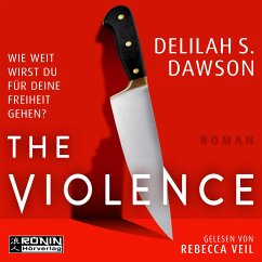 The Violence - Dawson, Delilah S.