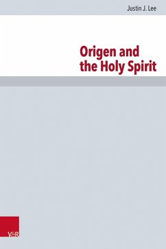 Origen and the Holy Spirit (eBook, PDF) - Lee, Justin J.