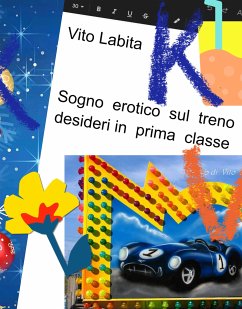 Sogno erotico sul treno. Desideri in prima classe (fixed-layout eBook, ePUB) - vito, labita