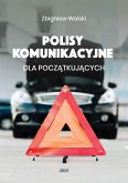 Polisy komunikacyjne dla początkujących (eBook, ePUB)