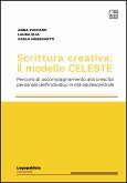 Scrittura creativa: il modello CELESTE (eBook, PDF)