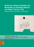 Briefe der Juliane Franziska von Buchwald an Christoph Dietrich von Keller 1738 bis 1750 (eBook, PDF)