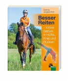 Besser Reiten - locker bleiben in Hüfte, Knie und Rücken