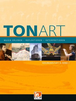 TONART Sekundarstufe II Band 1 (Ausgabe 2023), Schulbuch - Schmid, Wieland;Lindner, Ursel