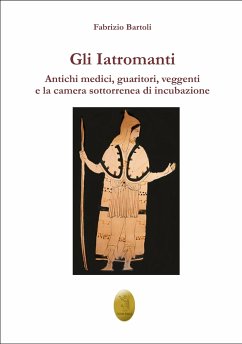 Gli Iatromanti (eBook, ePUB) - Bartoli, Fabrizio