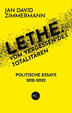 LETHE. Vom Vergessen des Totalitären - Zimmermann, Jan David