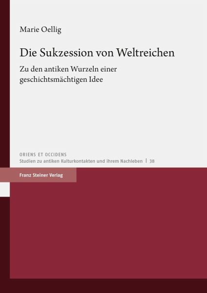 Die Sukzession von Weltreichen (eBook, PDF) Die Sukzession von Weltreichen (eBook, PDF)