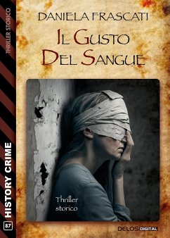 Il gusto del sangue (eBook, ePUB) - Frascati, Daniela
