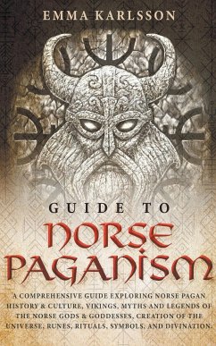 Guide to Norse Paganism - Karlsson, Emma