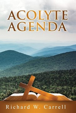 Acolyte Agenda - Carrell, Richard Wayne