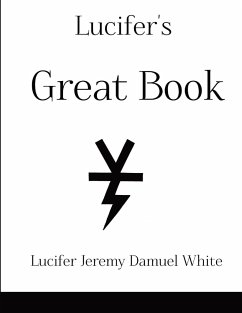 Lucifer's Great Book - Damuel White, Lucifer Jeremy