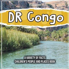 DR Congo A Variety Of Facts 4th Grade Children's Book - Kids, Bold