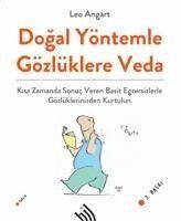 Dogal Yöntemle Gözlüklere Veda - Angart, Leo